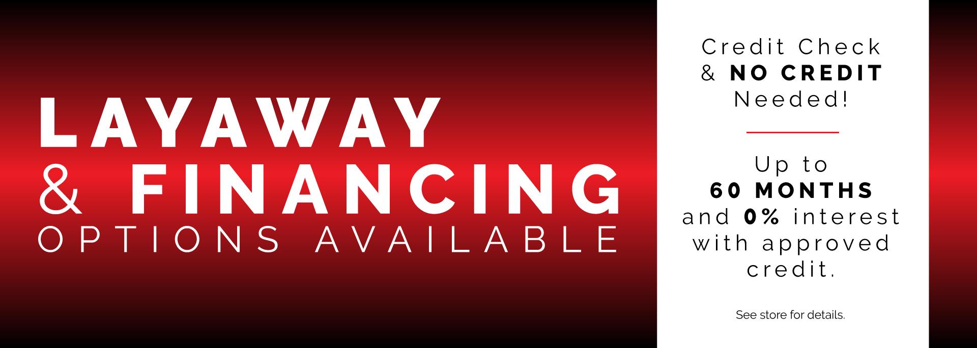 Layaway & Financing